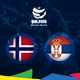 Србија у Бергену напада Норвешку за пласман на Европско првенство