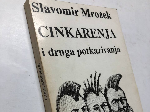 Славомир Мрожек: Цинкарења