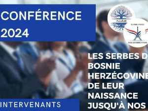 Велика конференција "Срби у БиХ - од постојања до данашњег дана" 15. јуна у Паризу