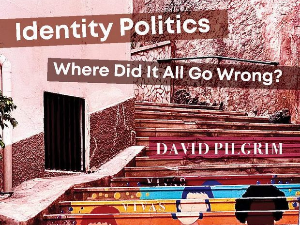  Дејвид Пилгрим: Идентитетске политике – где смо скренули? (1)