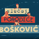 Случај породице Бошковић, 35. и 36. епизода