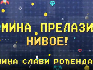 Мина прелази нивое:	Мина слави рођендан