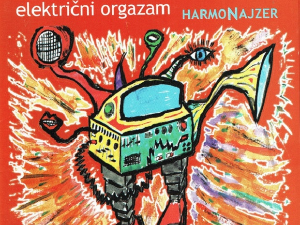 Грамофон – Електрични оргазам - „Хармонајзер“