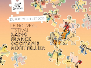Фестивал Француског радија у Монпељеу 2025