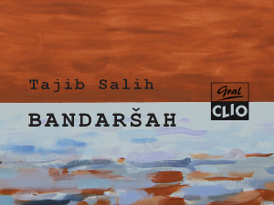 Тајиб Салих: Бандаршах (1) Тајиб Салих: Бандаршах (1)
