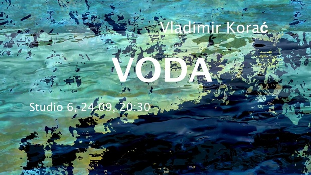 Директан пренос из Студија 6 – Композиција „Вода” Владимира Кораћа