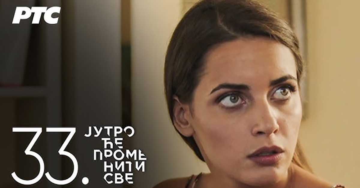 Серија са аудио-дескрипцијом: Јутро ће променити све – Чај од пелина, 33-39 