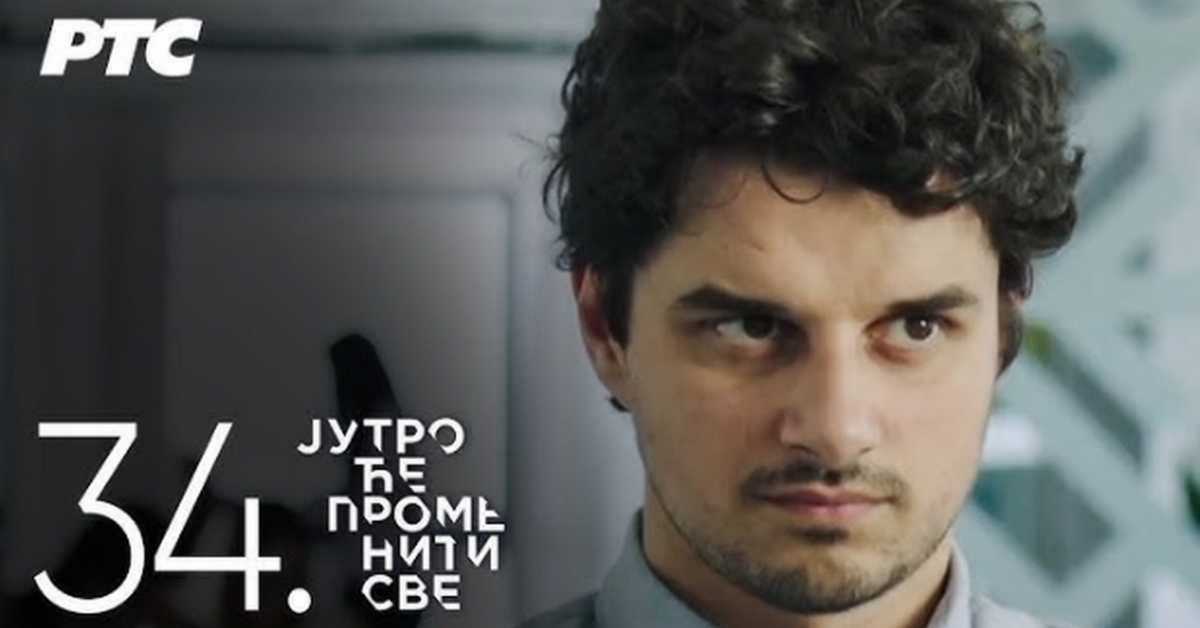 Серија са аудио-дескрипцијом: Јутро ће променити све, 34.  епизода