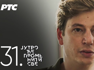 Серија са аудио-дескрипцијом: Јутро ће променити све – Плус један, 31-39