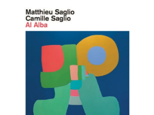 Музика света – Албум "Al alba" дуа Саглио