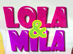 Лола и Мила:	Кад је Лола била мала