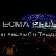 Есма Реџепова и ансамбл Теодосиевски