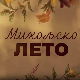 Михољско лето, 6-12