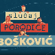 Случај породице Бошковић, 75. и 76. епизода