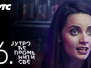 Јутро ће променити све, 6. и 7. епизода