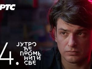 Јутро ће променити све, 4. и 5. епизода