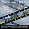 "Tyrol meets Serbia"