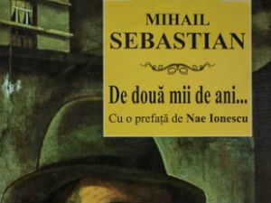 Михаил Себастијан: Већ две хиљаде година... (1)