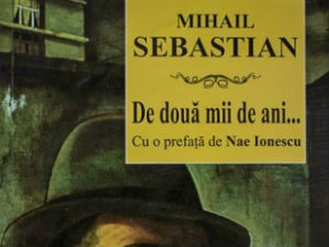 Михаил Себастијан: Већ две хиљаде година… (5)