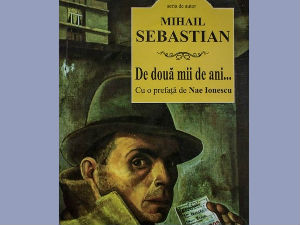 Михаил Себастијан: Већ две хиљаде година… (24)