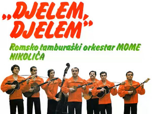 Медаљон - Ромско тамбурашки оркестар Моме Николића Ђелем, ђелем