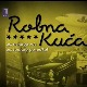 Робна кућа-Нови талас, рекапитулација